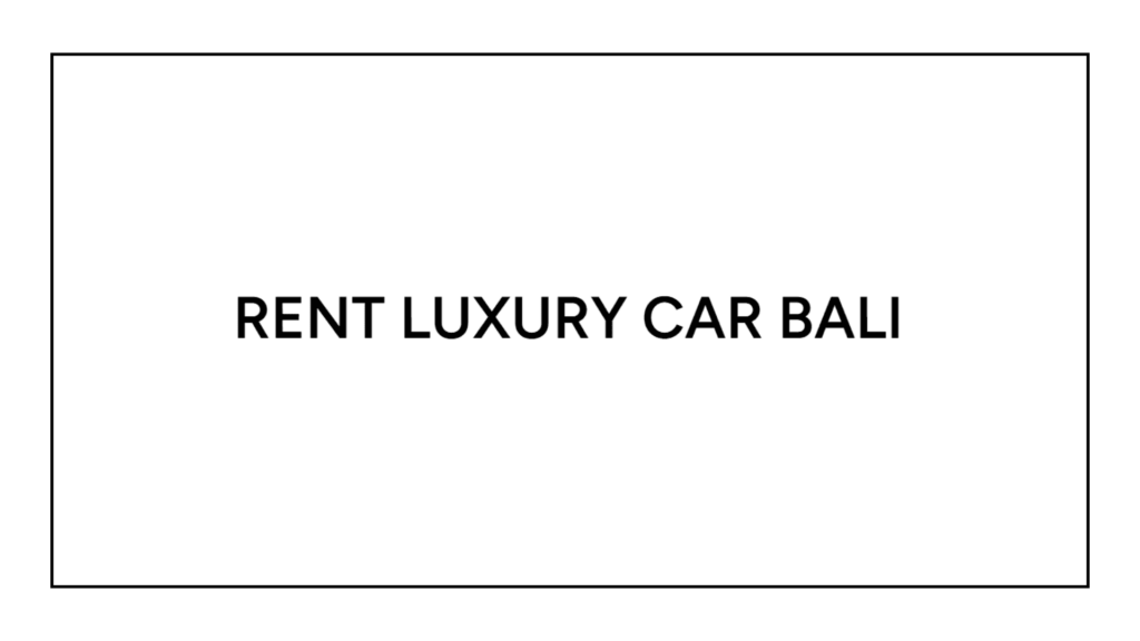 rent-luxury-car-bali