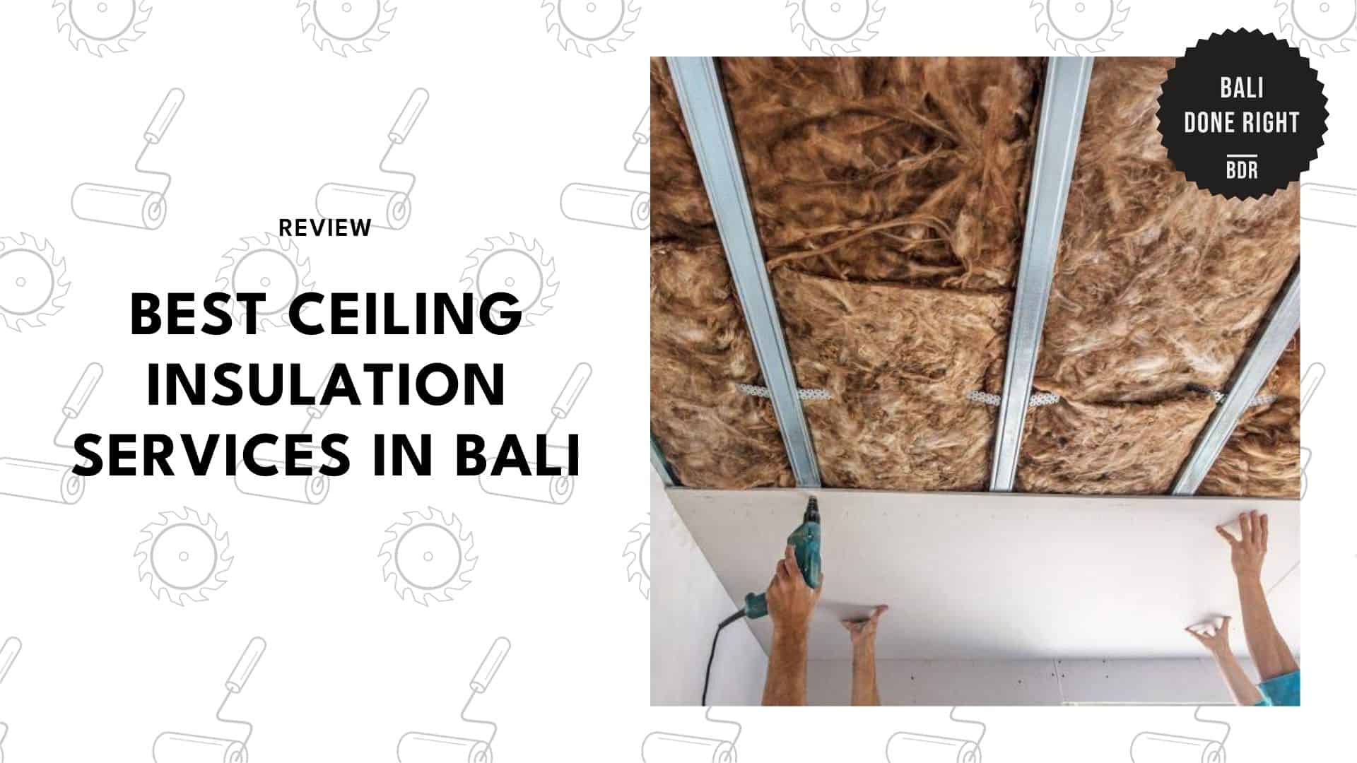 ceiling-insulation-experts-in-bali