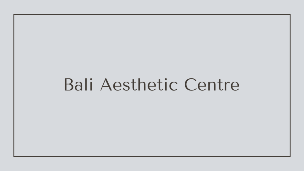 bali-aesthetic-centre