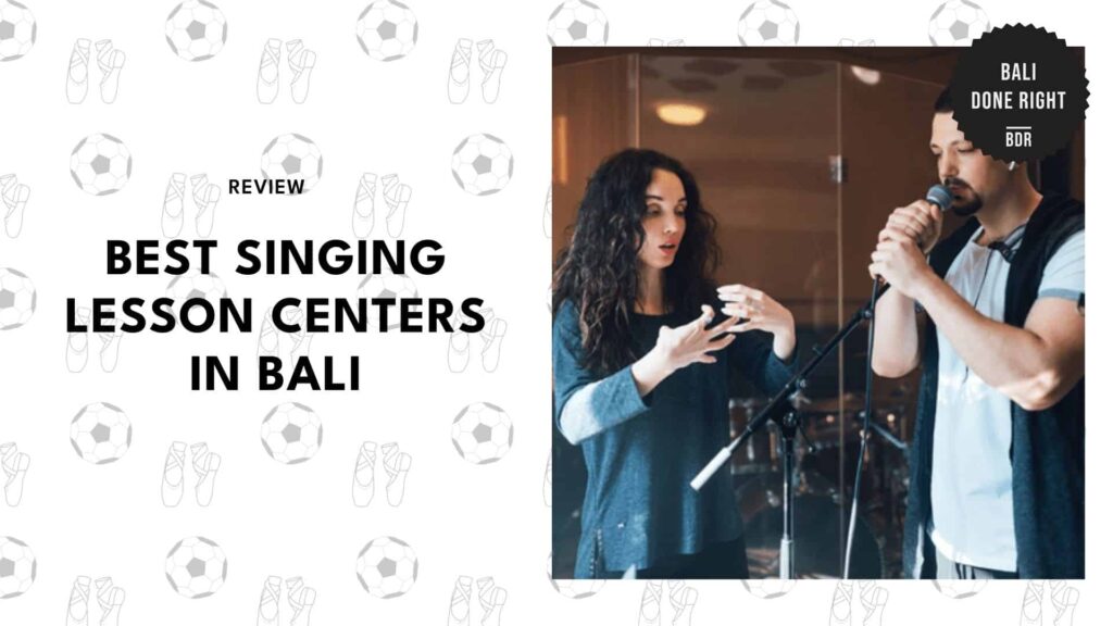 Top 5 Bali Singing Lessons That’ll Make You Stage-Ready [2026]