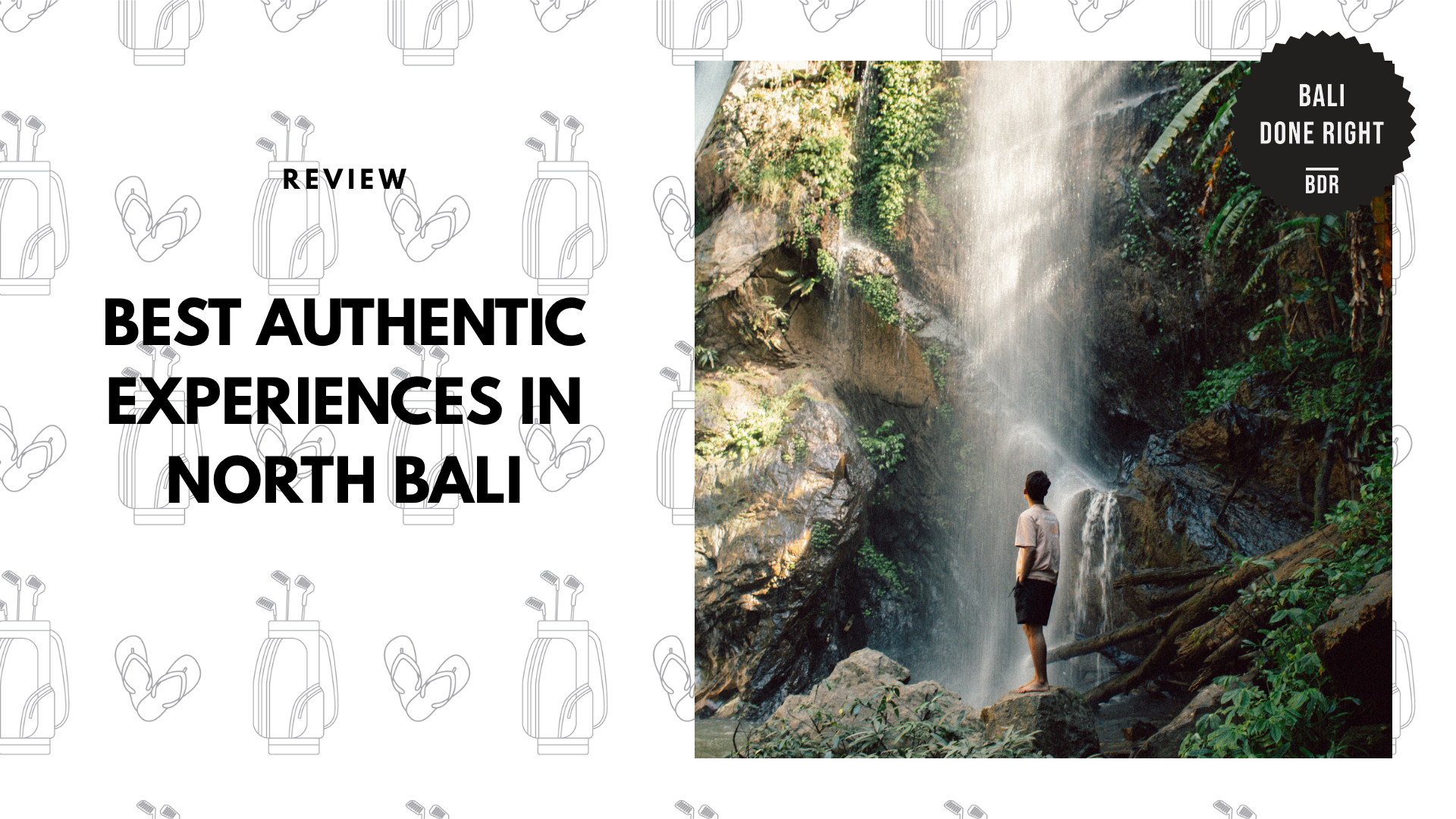 best-authentic-experiences-north-bali-banner